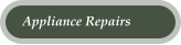 Appliance Repairs
