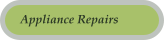 Appliance Repairs
