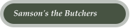 Samson's the Butchers