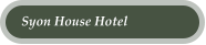 Syon House Hotel