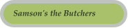 Samson's the Butchers
